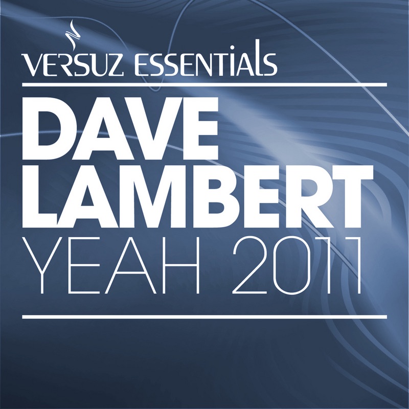 Yeah 2011 - EP by Dave Lambert album cover