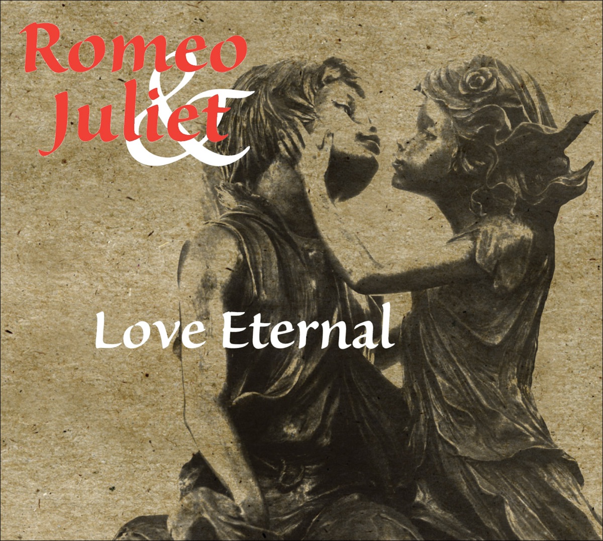 Romeo and Juliet - Love Eternal by David Lloyd-Jones, Royal Scottish National Orchestra, Frank Almond, San Diego Master Chorale, Yoav Talmi, San Diego Symphony Orchestra, Marin Alsop, Colorado Symphony, Andrew Mogrelia, National Symphony Orchestra of Ukraine, Vasily Jelvakov, Moscow Symphony Orchestra, Bjarte Engeset & South Jutland Symphony Orchestra album cover