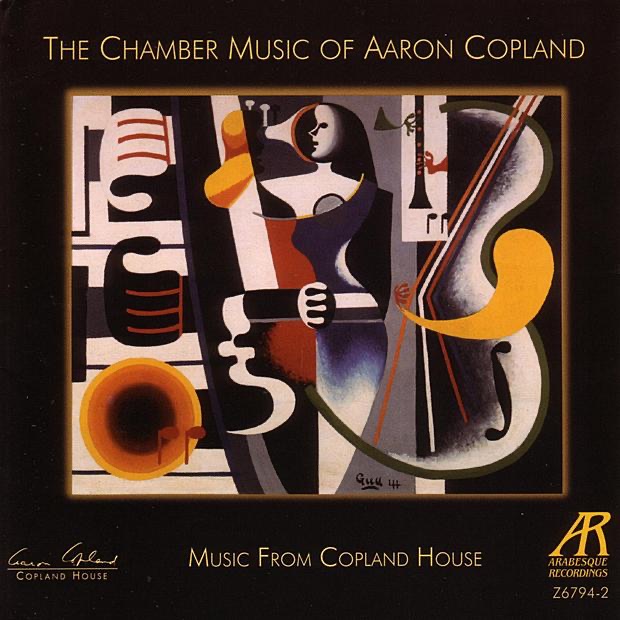 The Chamber Music of Aaron Copland by Borromeo String Quartet & Music from Copland House album cover