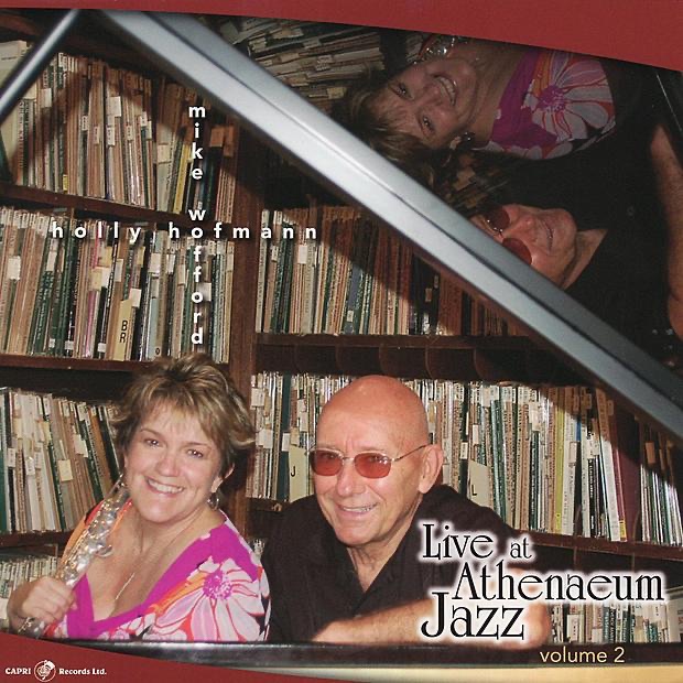 Live At Athenaeum Jazz, Vol. 2 (Live) by Holly Hofmann & Mike Wofford album cover
