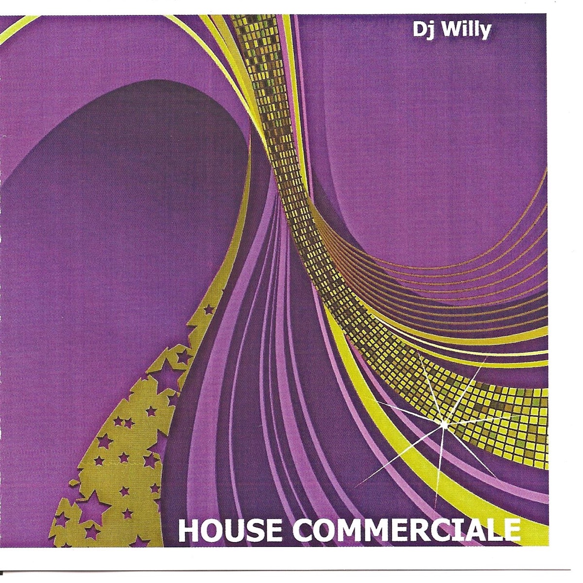 House commerciale by DJ Willy album cover