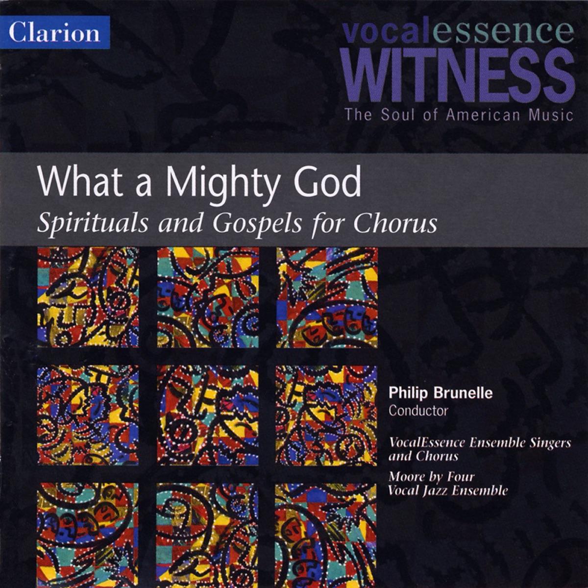 What a Mighty God: Spirituals and Gospels for Chorus by VocalEssence Chorus, VocalEssence Ensemble Singers, Sigrid Johnson, Philip Brunelle, Sanford Moore, Moore by Four, Robert Commodore, Jay Young, Charles Kemper, Joe Pulice & Gordon Johnson album cover