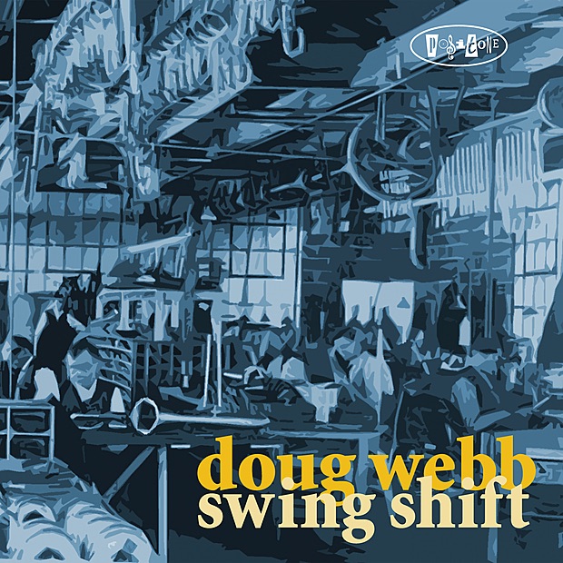 Swing Shift by Doug Webb album cover