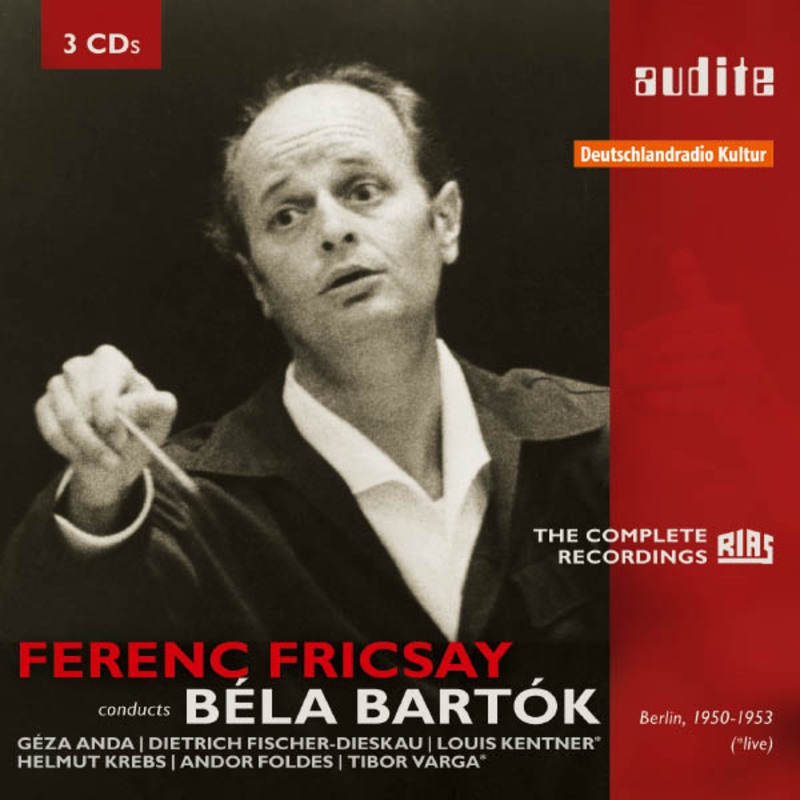 Ferenc Fricsay Conducts Béla Bartok - The Early RIAS Recordings (Live and Studio Recordings from Berlin, 1950-1953) [Ferenc Fricsay & RIAS-Symphonie-Orchester] by Ferenc Fricsay, Tibor Varga, Rudolf Schulz, Dietrich Fischer-Dieskau, Helmut Krebs, Andor Foldes, Géza Anda, Louis Kentner & RIAS Symphonie-Orchester album cover