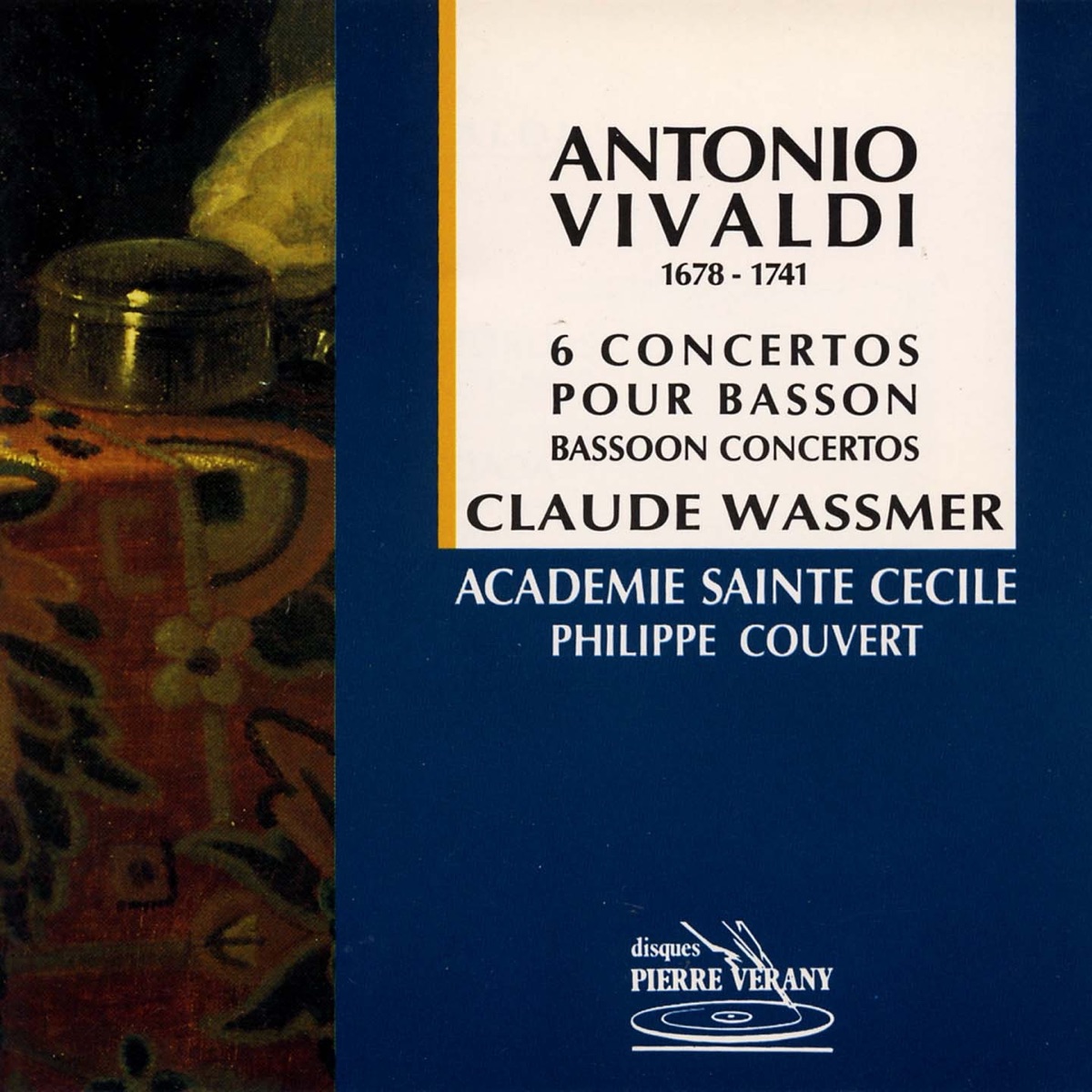 Vivaldi: 6 concertos pour basson by Académie Sainte-Cécile, Philippe Couvert & Claude Wassmer album cover