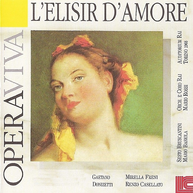 Donzietti: L'elisir D'amore by Mirella Freni, Renzo Casellato, Sesto Bruscantini, RAI Orchestra of Torino, Mario Rossi, RAI Chorus of Torino & Ruggero Maghini album cover