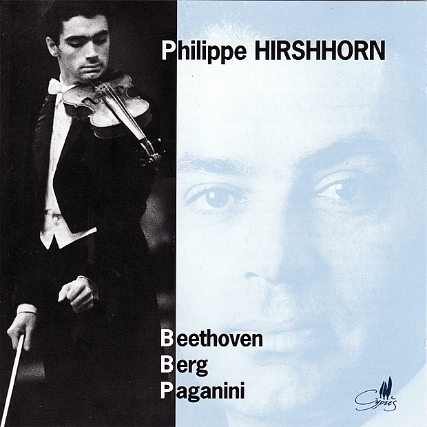 Philippe Hirshhorn Plays Beethoven, Berg, & Paganini by Philippe Hirschhorn album cover