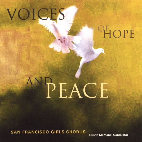 Voices of Hope and Peace by San Francisco Girls Chorus album cover