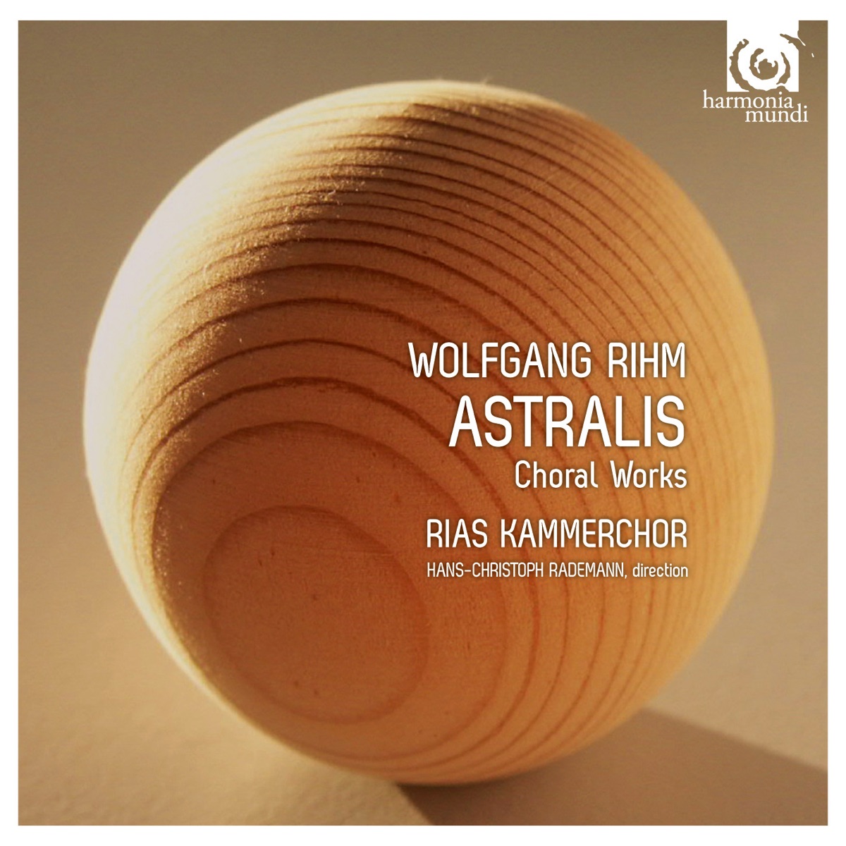 Wolfgang Rihm: Astralis  & Other Choral Works by RIAS Kammerchor & Hans-Christoph Rademann album cover
