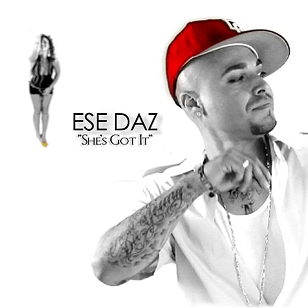 She's Got It - Single (Digital Only) by Ese Daz album cover