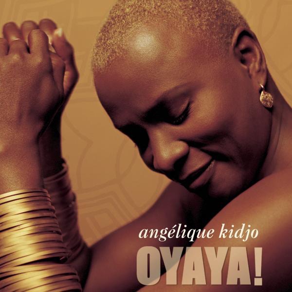 Oyaya! by Angélique Kidjo album cover