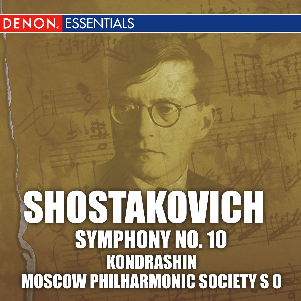 Shostakovich: Symphony No. 10 by The Symphony Orchestra of the Moscow Philharmonic Society & Kirill Kondrashin album cover