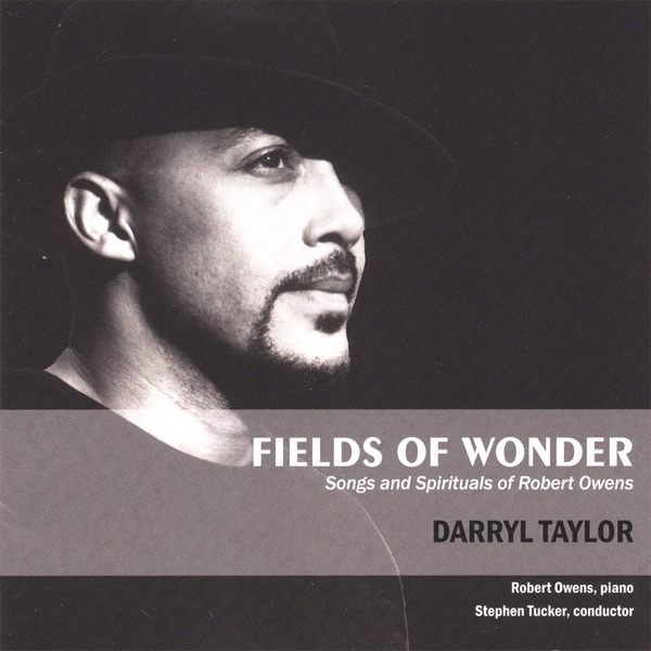 Fields of Wonder: Songs and Spirituals of Robert Owens by Darryl Taylor album cover