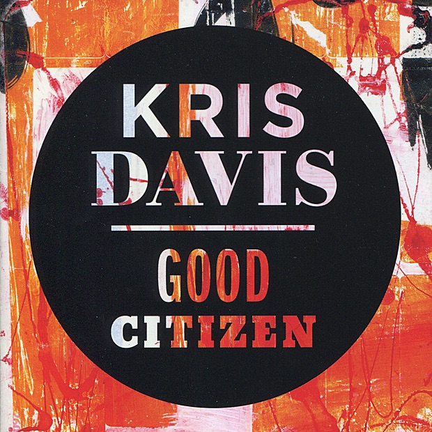 Good Citizen by Kris Davis, John Hebert & Tom Rainey album cover