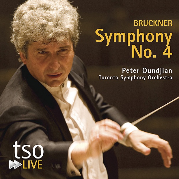 Bruckner: Symphony No. 4 by Toronto Symphony Orchestra & Peter Oundjian album cover