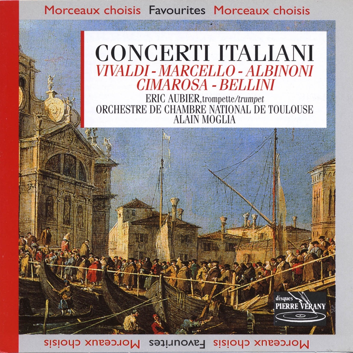 Concerti Italiani by Orchestre de Chambre National de Toulouse, Alain Moglia & Eric Aubier album cover