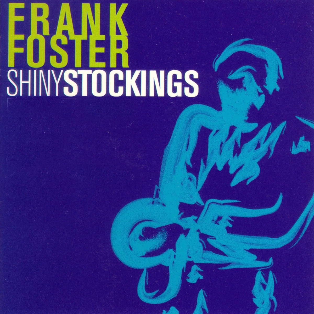 Shiny Stockings by Frank Foster album cover