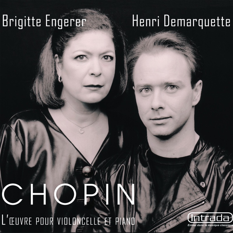 Chopin: L’oeuvre pour violoncelle et piano by Brigitte Engerer & Henri Demarquette album cover