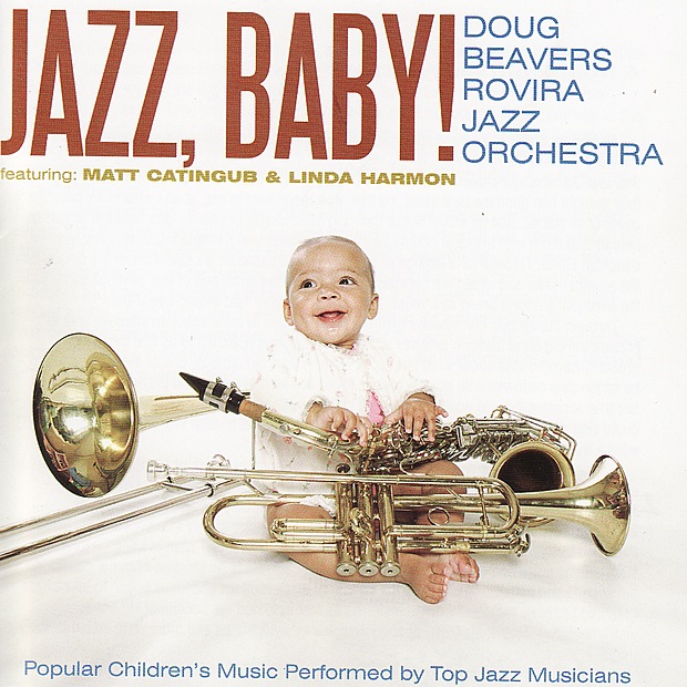 Jazz, Baby! by Doug Beavers Rovira Jazz Orchestra album cover