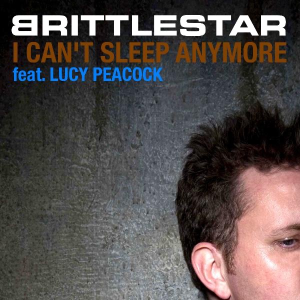 I Can't Sleep Anymore (feat. Lucy Peacock) by Brittlestar & Lucy Peacock album cover