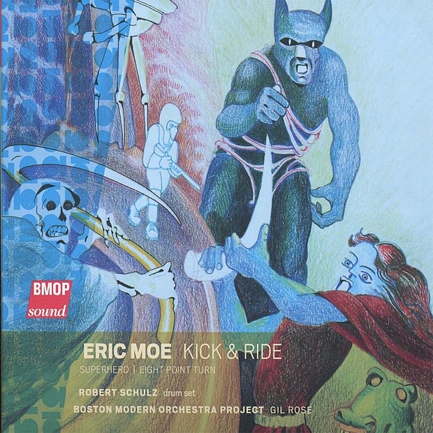 Eric Moe: Kick & Ride by Boston Modern Orchestra Project, Gil Rose & Robert Schulz album cover