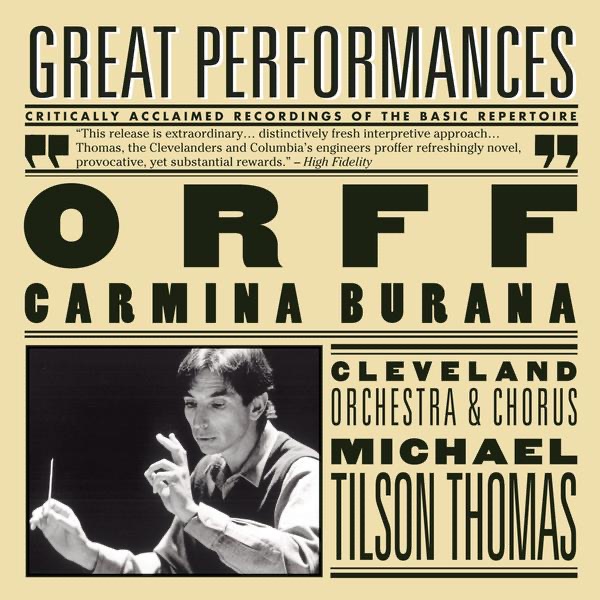 Orff: Carmina Burana by The Cleveland Orchestra, Judith Blegen, Kenneth Riegel, Michael Tilson Thomas & Peter Binder album cover