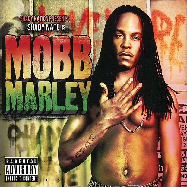 Shady Nate is Mobb Marley by Shady Nate album cover