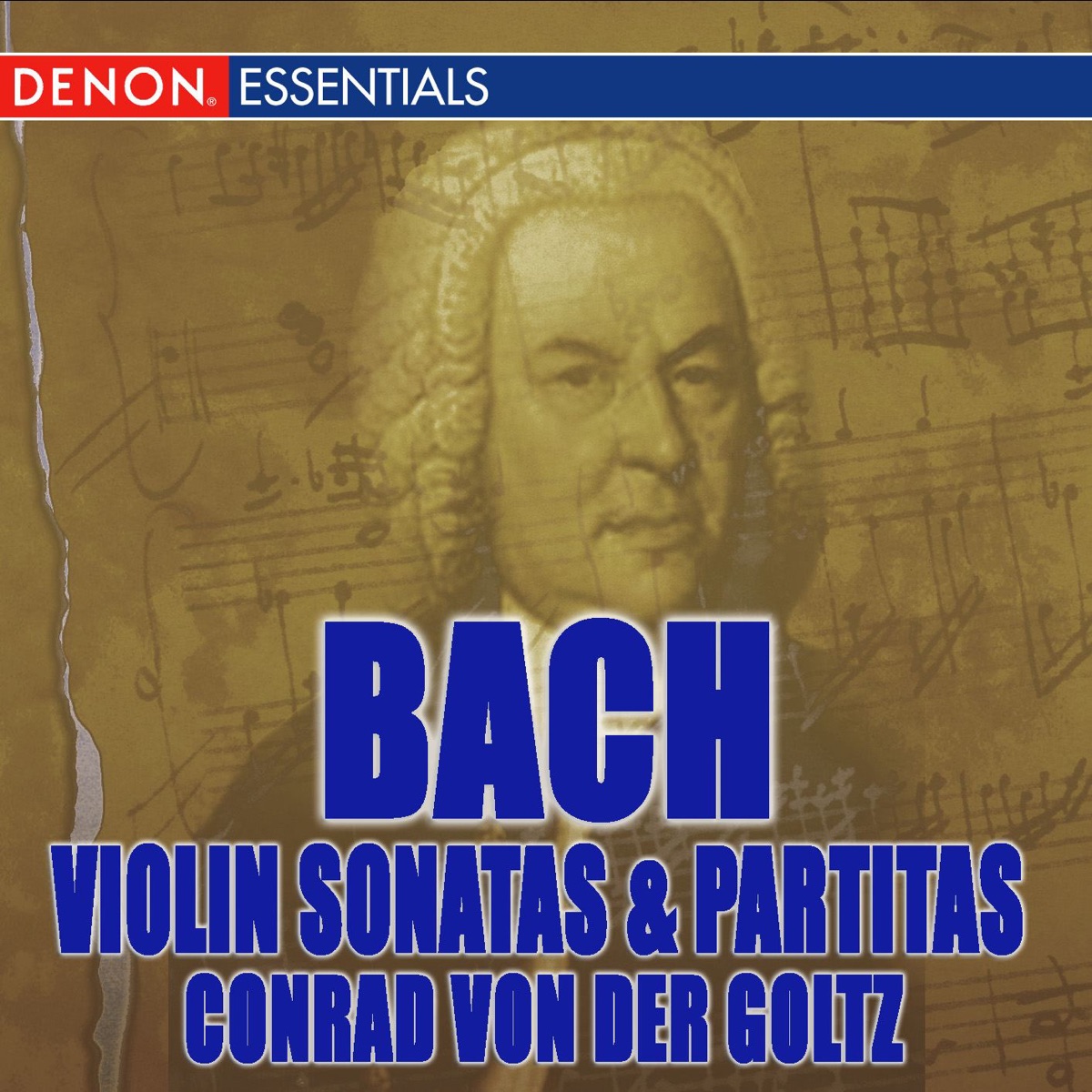 J.S. Bach: Violin Sonatas & Partitas BWV 1001-1006 by Conrad von der Goltz album cover