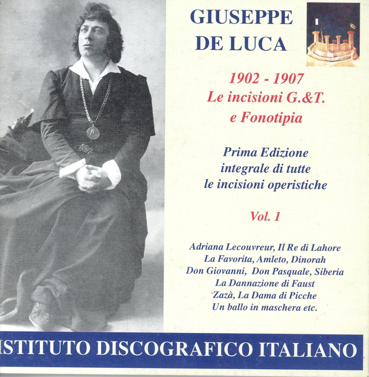 Opera Arias (Baritone): Luca, Giuseppe De - Cilea, F. - Massenet, J. - Donizetti, G. - Verdi, G. - Thomas, A. (Opera Highlights, Vol. 1) by Francesco Cilea, Giuseppe De Luca, Studio Pianist, Elvira Ceresoli, Raffaele Delli Ponti, Rosina Storchio, Gaetano Pini-Corsi, Oreste Gennari, Vittorio Pozzi-Camolla, Ferruccio Corradetti, Aida Gonzaga & Eugenia Burzio album cover