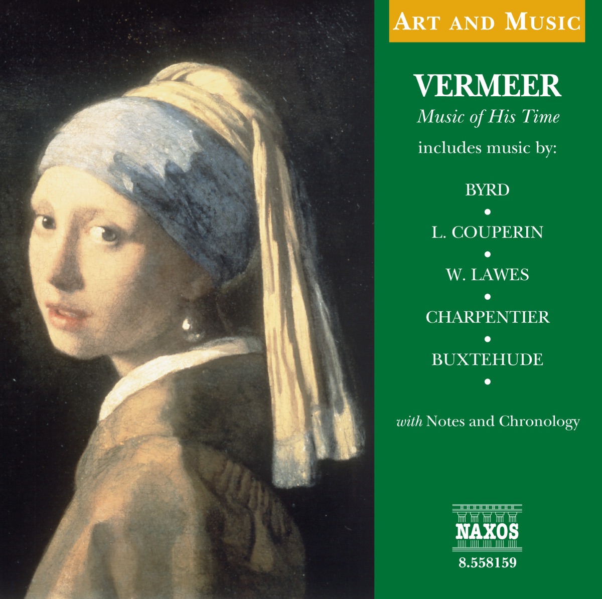 Vermeer: Music of His Time by Accademia Instrumentale Italiana, Andreas Hammerschmidt, Christoph Bernhard, Diego Fasolis, Glen Wilson, Hervé Niquet, Karl-Ernst Schroder, Laurence Cummings, Le Concert Spirituel, Martin Hummel, Pieter van Dijk, Rose Consort of Viols, Sonatori de la Gioiosa Marca & Timothy Roberts album cover