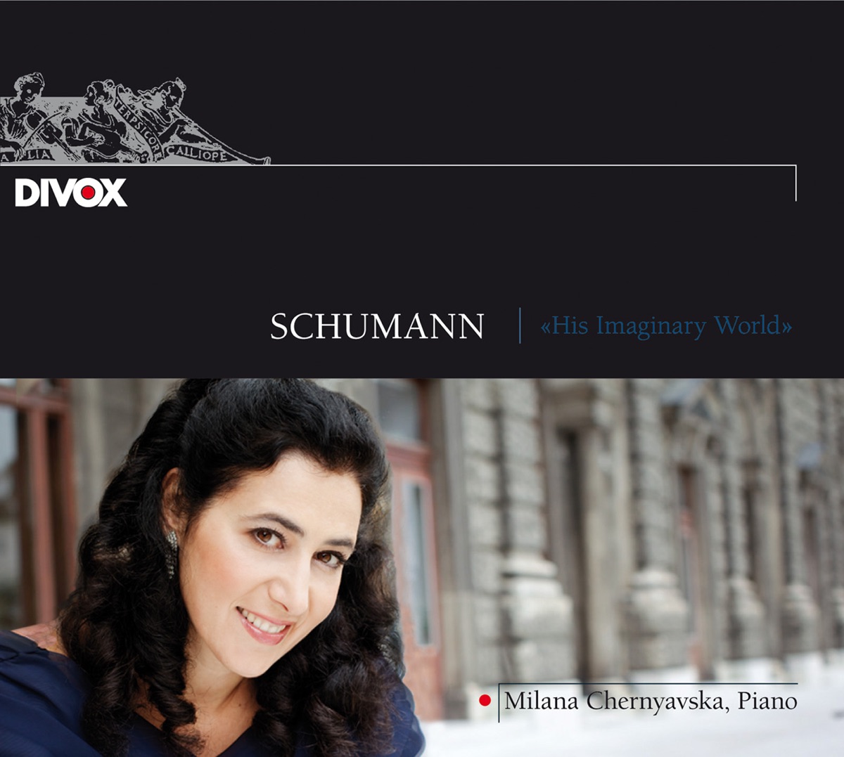 Schumann: His Imaginary World by Milana Chernyavska album cover