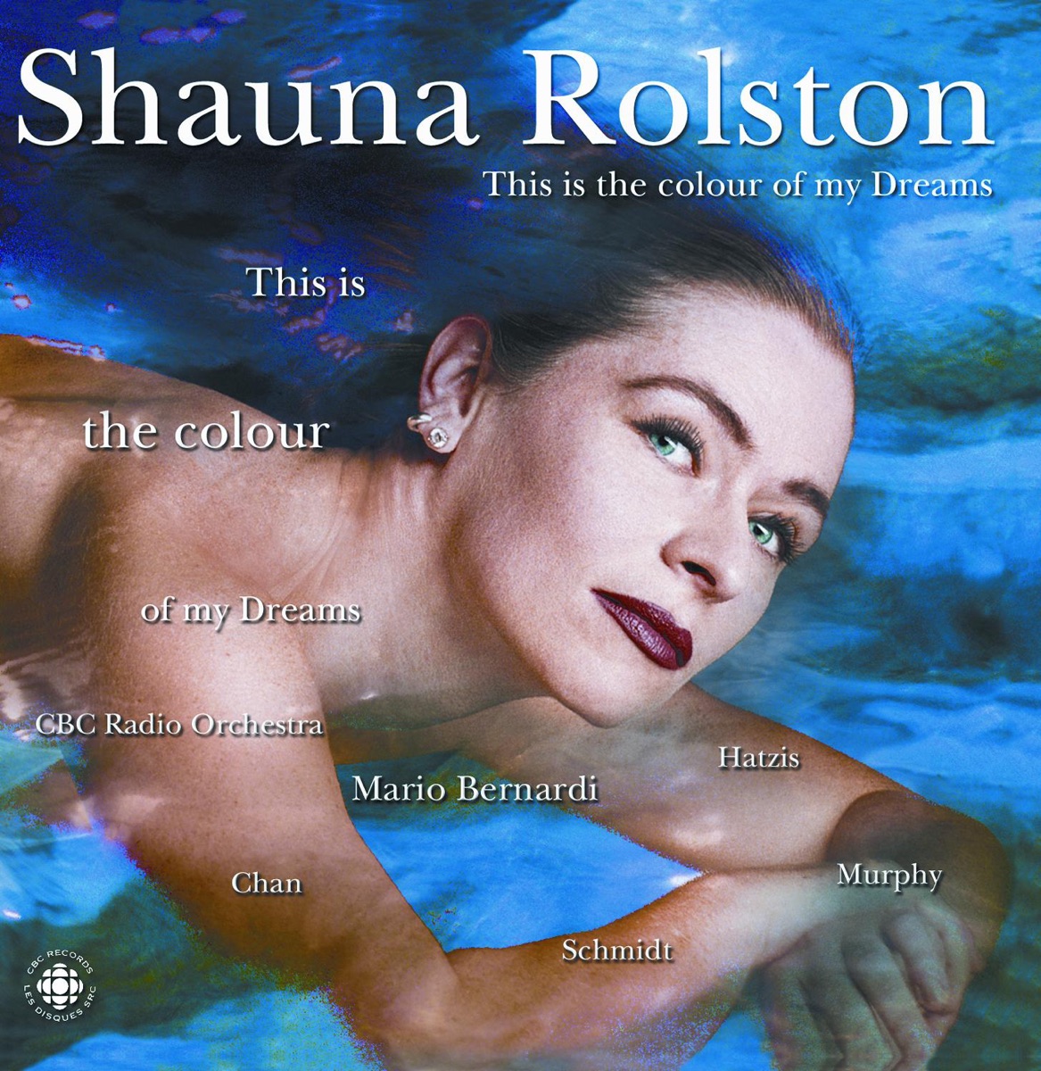 Rolston, Shauna: Cello - This Is the Colour of My Dreams by Shauna Rolston, Mario Bernardi & CBC Radio Orchestra album cover