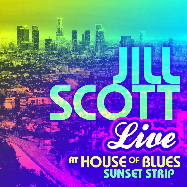 Live at House of Blues, Sunset Strip by Jill Scott album cover artwork
