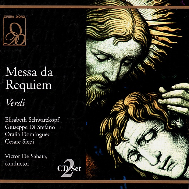 Verdi: Messa Da Requiem by Teatro Alla Scala Orchestra, Chorus of Teatro alla Scala, Milan, Elisabeth Schwarzkopf, Giuseppe De Stefano, Oralia Dominguez, Cesare Siepi & Victor de Sabata album cover