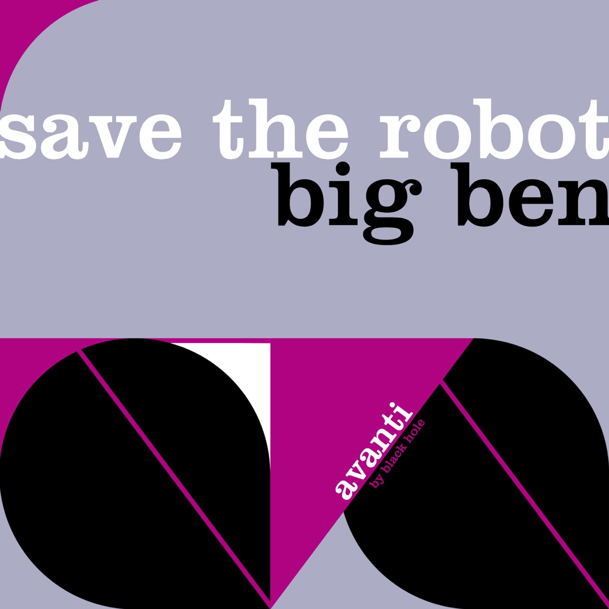Big Ben - Single by Save the Robot album cover