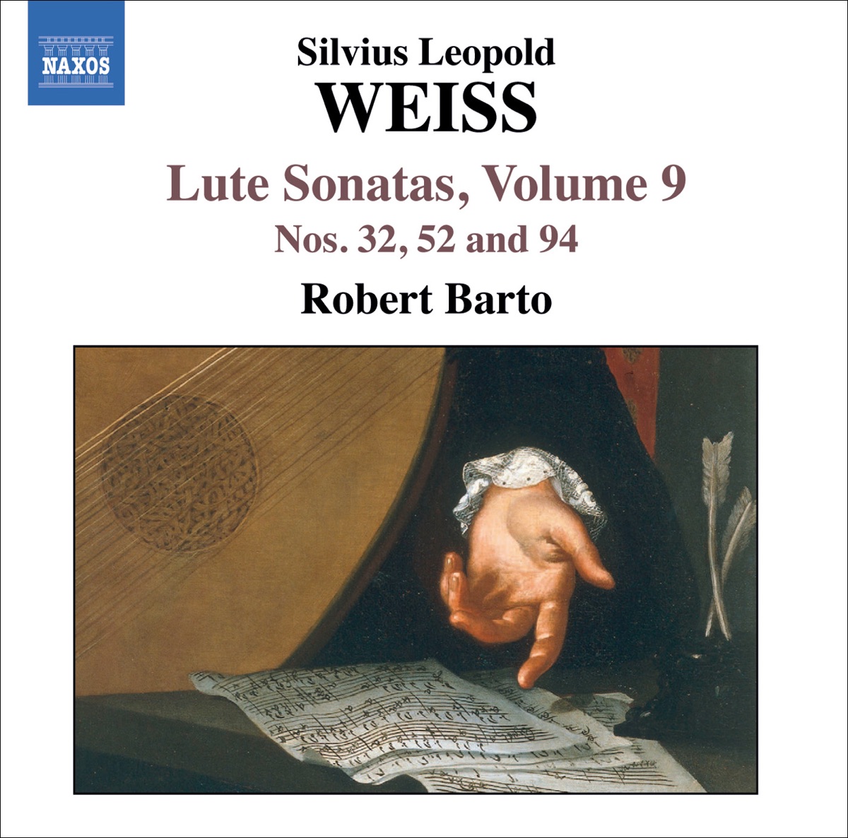 Weiss: Lute Sonatas Nos. 32, 52, 94 (Vol. 9) by Robert Barto album cover