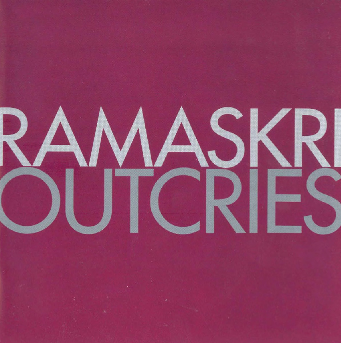 Ramaskri (Outcries) by Pro Musica Chamber Choir, Jan Yngwe, Magnús Ragnarsson, Johanna Karlsson, Tore Norrby, Karin Lindqvist, Helene Jonsson, Martin Salomonsson, Tore Sverredal, Ludvig Lindstrom, Christina Holmgren, Kinga Szabadvary & Sara Korsgren album cover