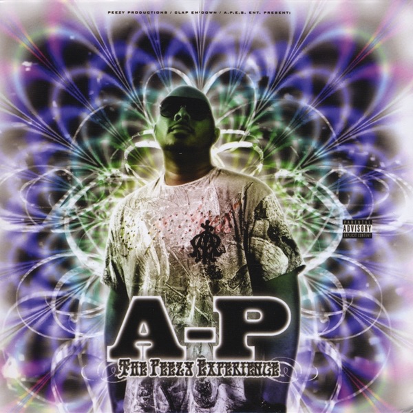The Peezy Experience by AP album cover