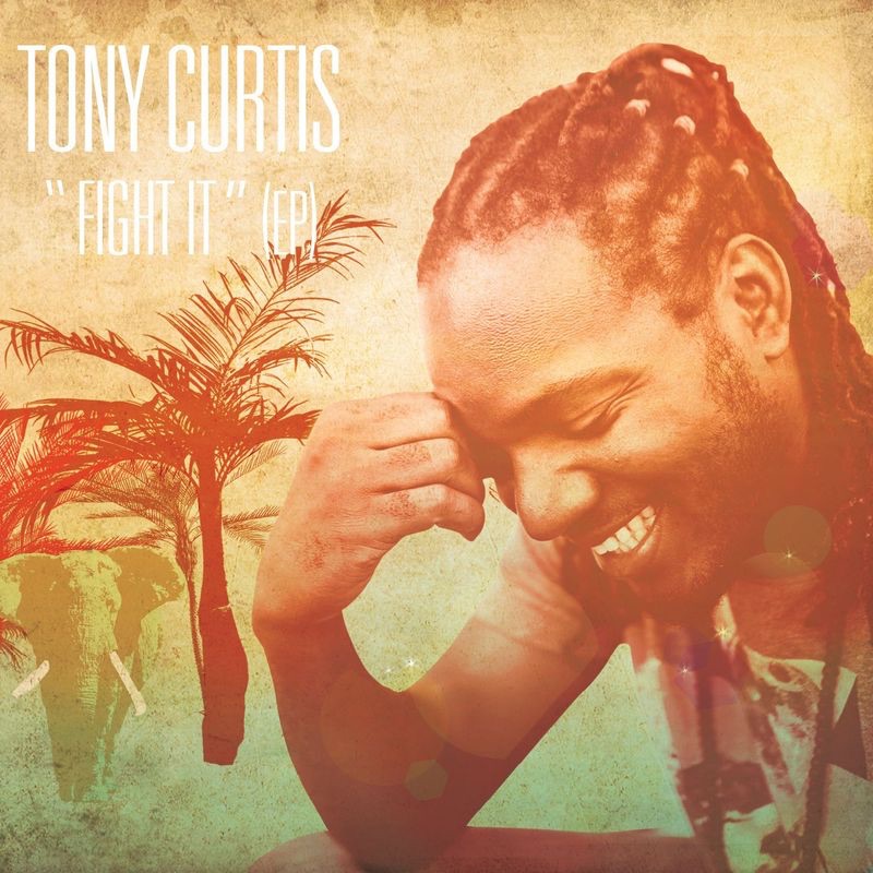 Fight It - EP by Tony Curtis album cover
