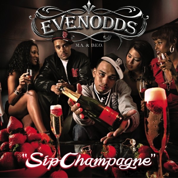 Sip Champagne - Single by Evenodds album cover