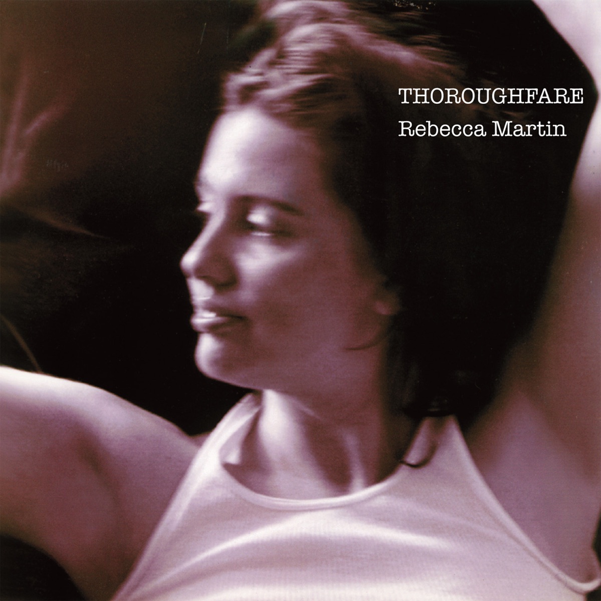Thoroughfare by Rebecca Martin album cover