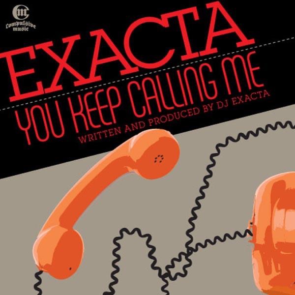 You Keep Calling Me - EP by Exacta album cover