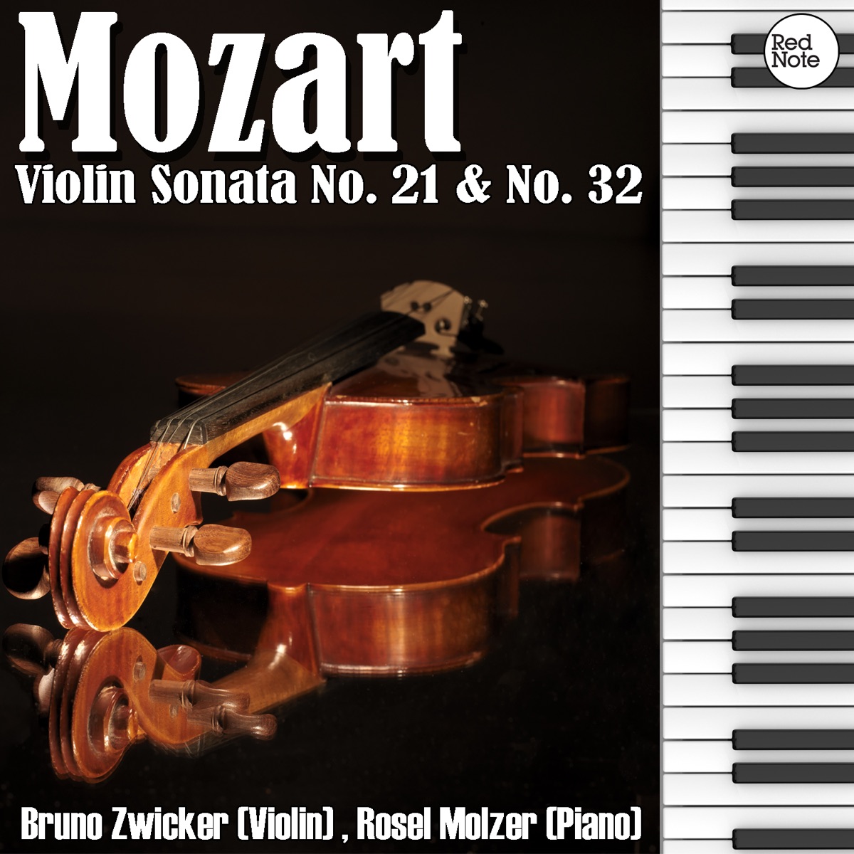 Mozart: Violin Sonata No. 21 & No. 32 by Bruno Zwicker & Rosel Molzer album cover