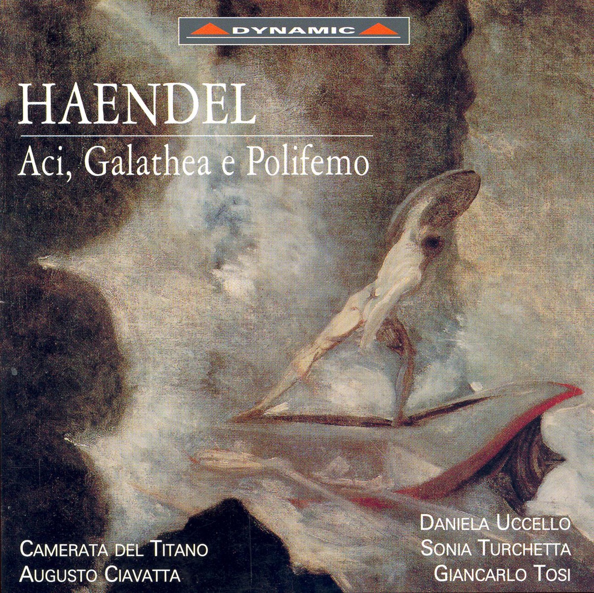Handel: Aci, Galatea e Polifemo by Daniela Uccello, Augusto Ciavatta & Camerata del Titano album cover