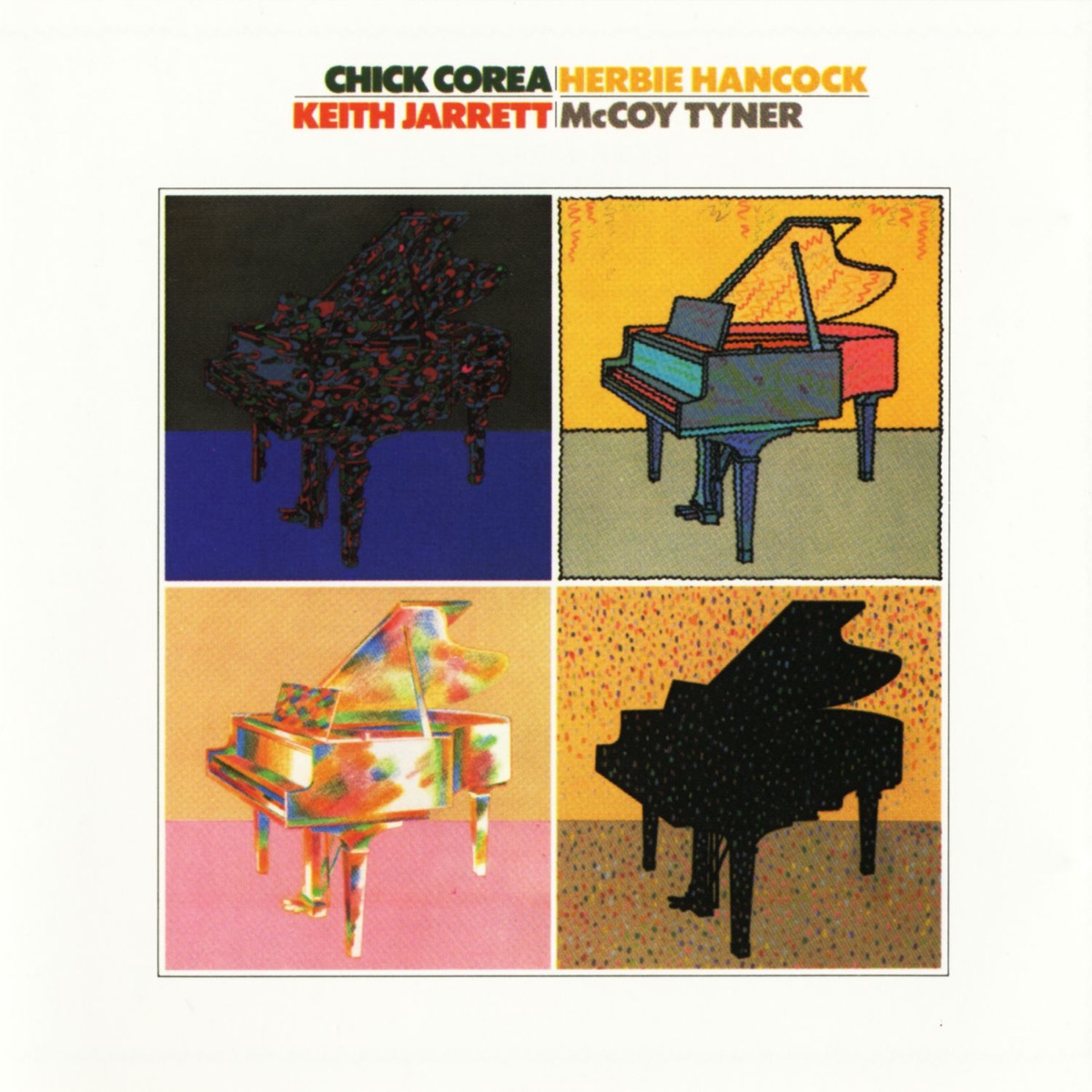 Chick Corea, Herbie Hancock, Keith Jarrett & McCoy Tyner by Chick Corea, Herbie Hancock, Keith Jarrett & McCoy Tyner album cover