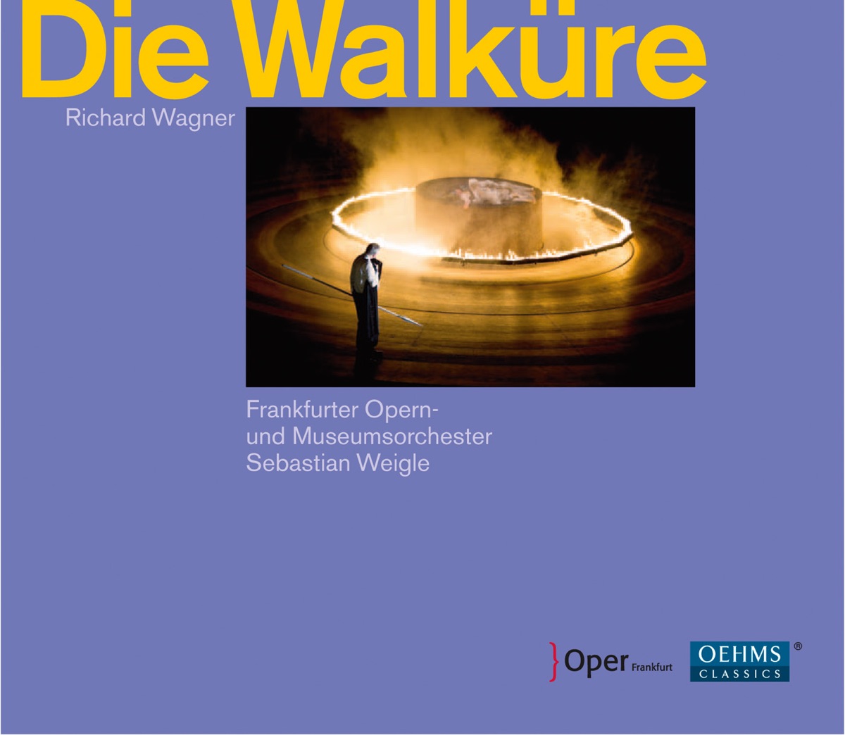 Wagner: Die Walküre by Terje Stensvold, Anja Fidelia Ulrich, Sebastian Weigle, Bernadett Fodor, Eve-Maud Hubeaux, Tanja Ariane Baumgartner, Mona Somm, Lisa Wedekind, Martina Dike, Eva-Maria Westbroek, Monika Bohinec, Susan Bullock, Frank van Aken, Christiane Kohl, Ain Anger & Frankfurt Opera and Museum Orchestra album cover