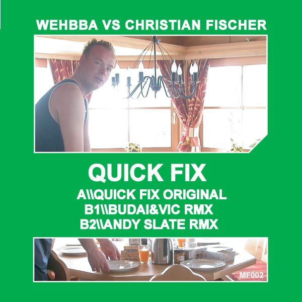 Quick Fix - EP by Wehhba & Christian Fisher album cover