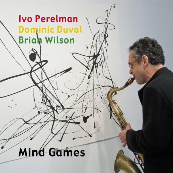 Mind Games by Ivo Perelman, Dominic Duval & Brian Wilson album cover