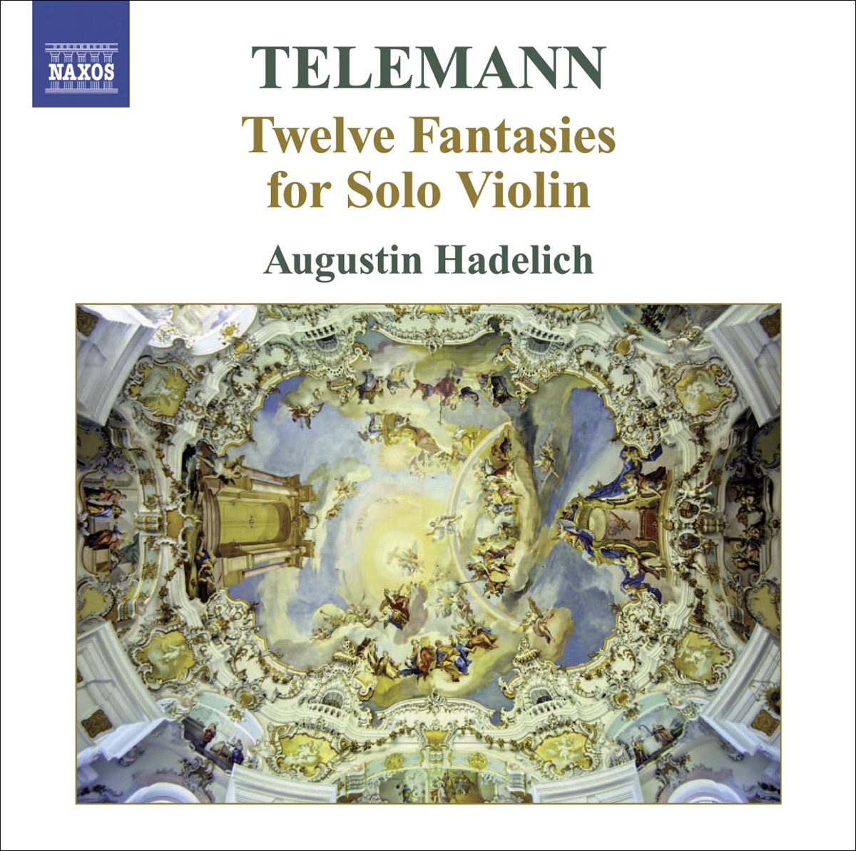 Telemann: Twelve Fantasies for Solo Violin by Augustin Hadelich album cover