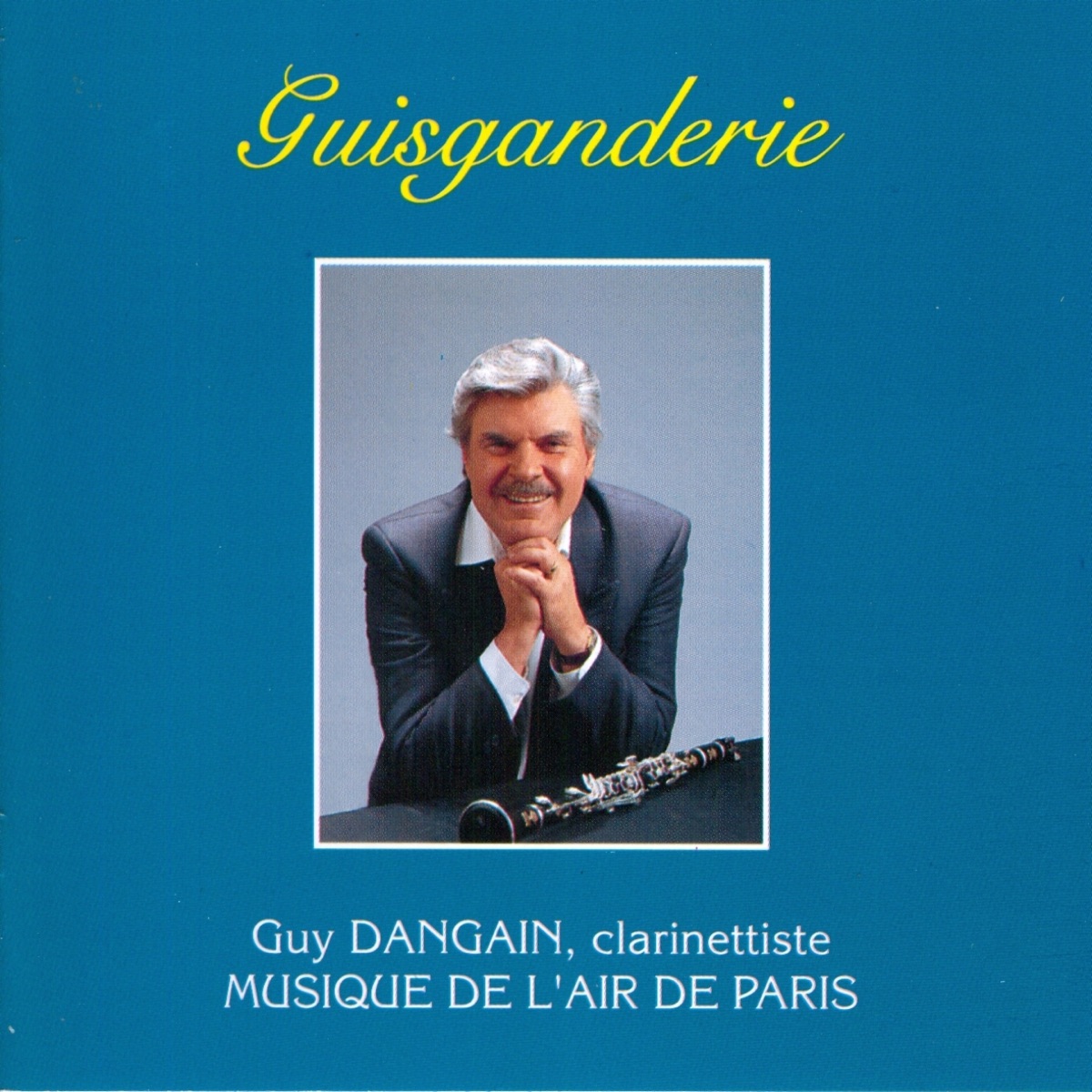 Guisganderie by Guy Dangain & Musique de l'air de Paris album cover